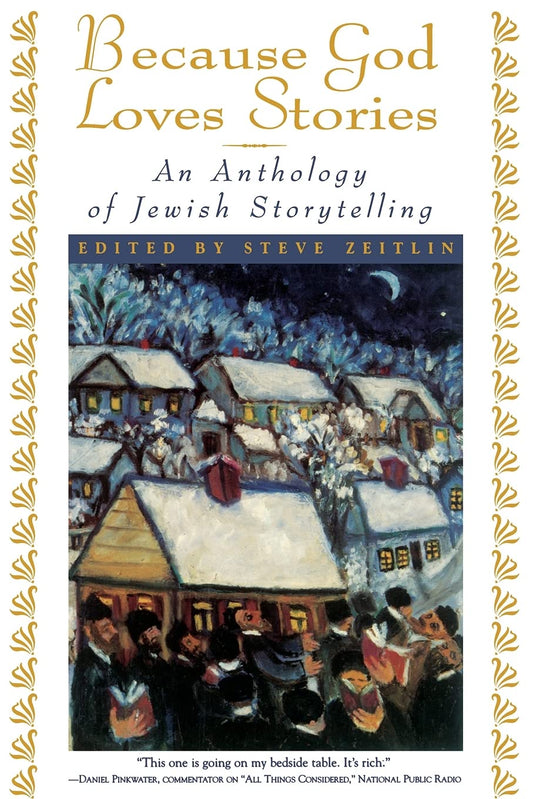 Because God Loves Stories: An Anthology of Jewish Storytelling (Original) book cover