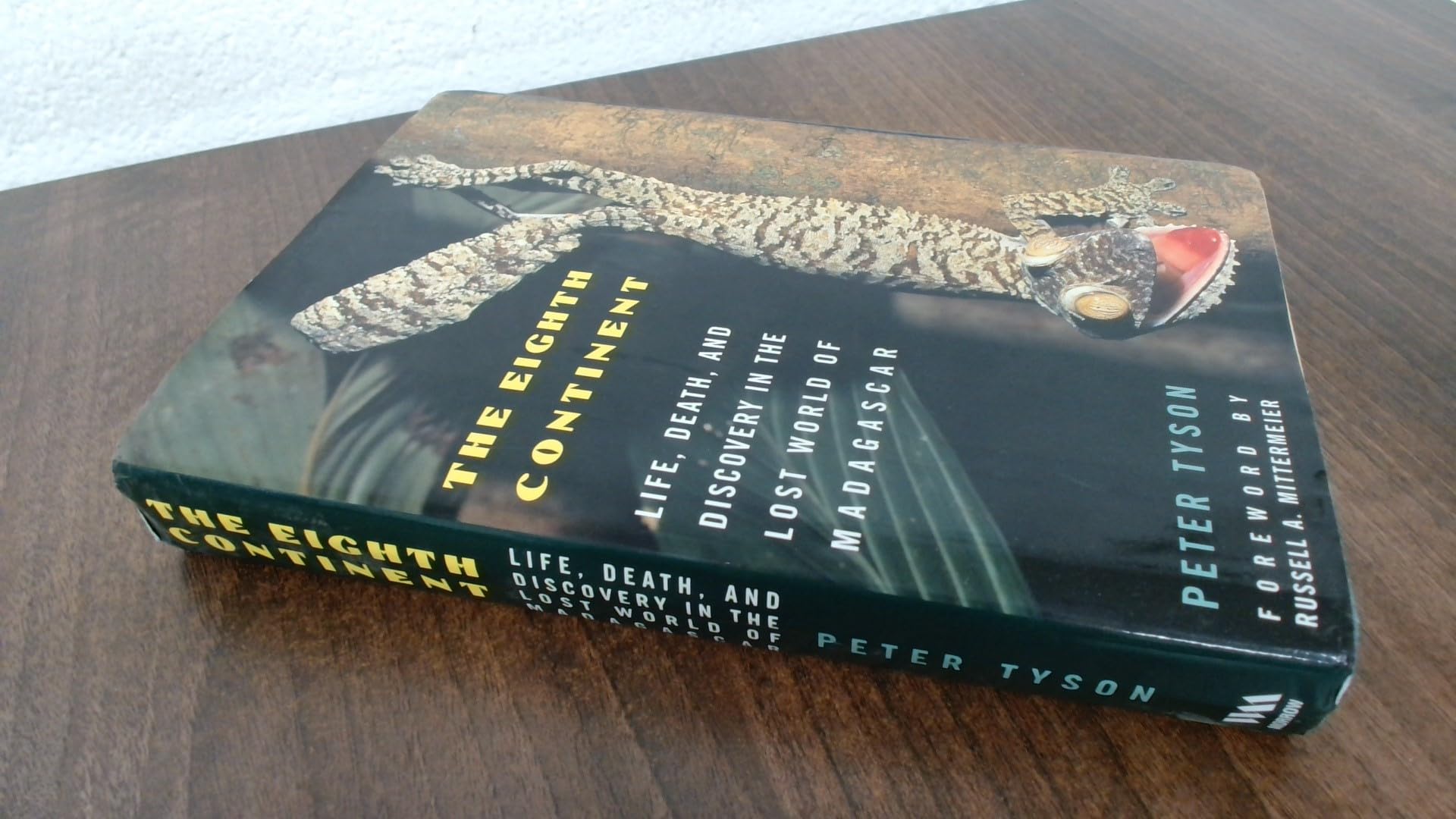 Eighth Continent: Life, Death and Discovery in the Lost World of Madagascar book cover