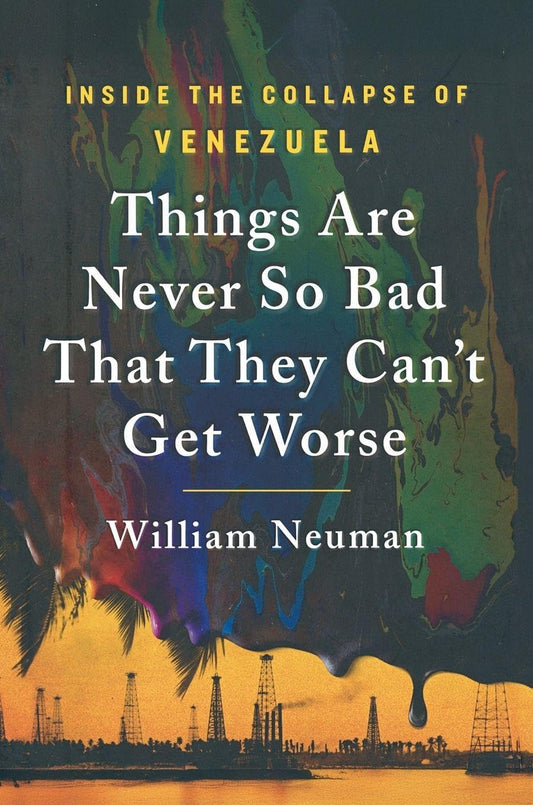 Things Are Never So Bad That They Can't Get Worse book cover