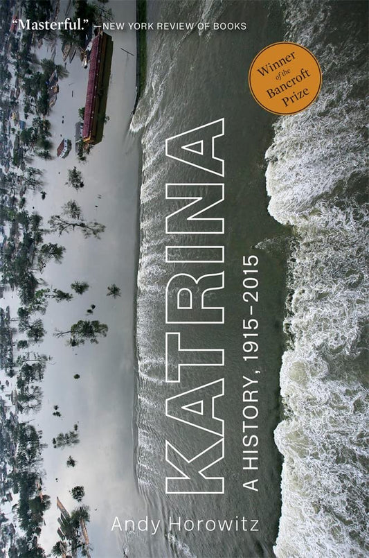 Katrina: A History, 1915-2015 book cover