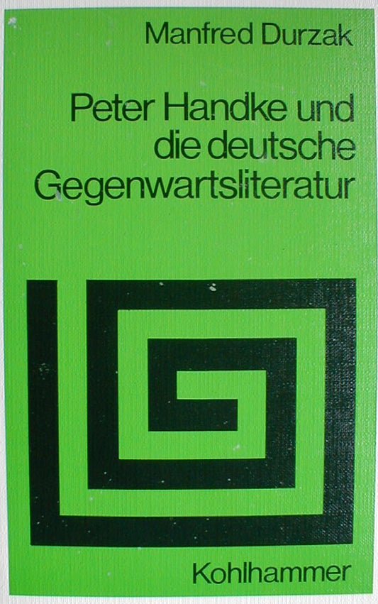 Peter Handke und die deutsche Gegenwartsliteratur: Narziss auf Abwegen (Sprache und Literatur) (German Edition) book cover