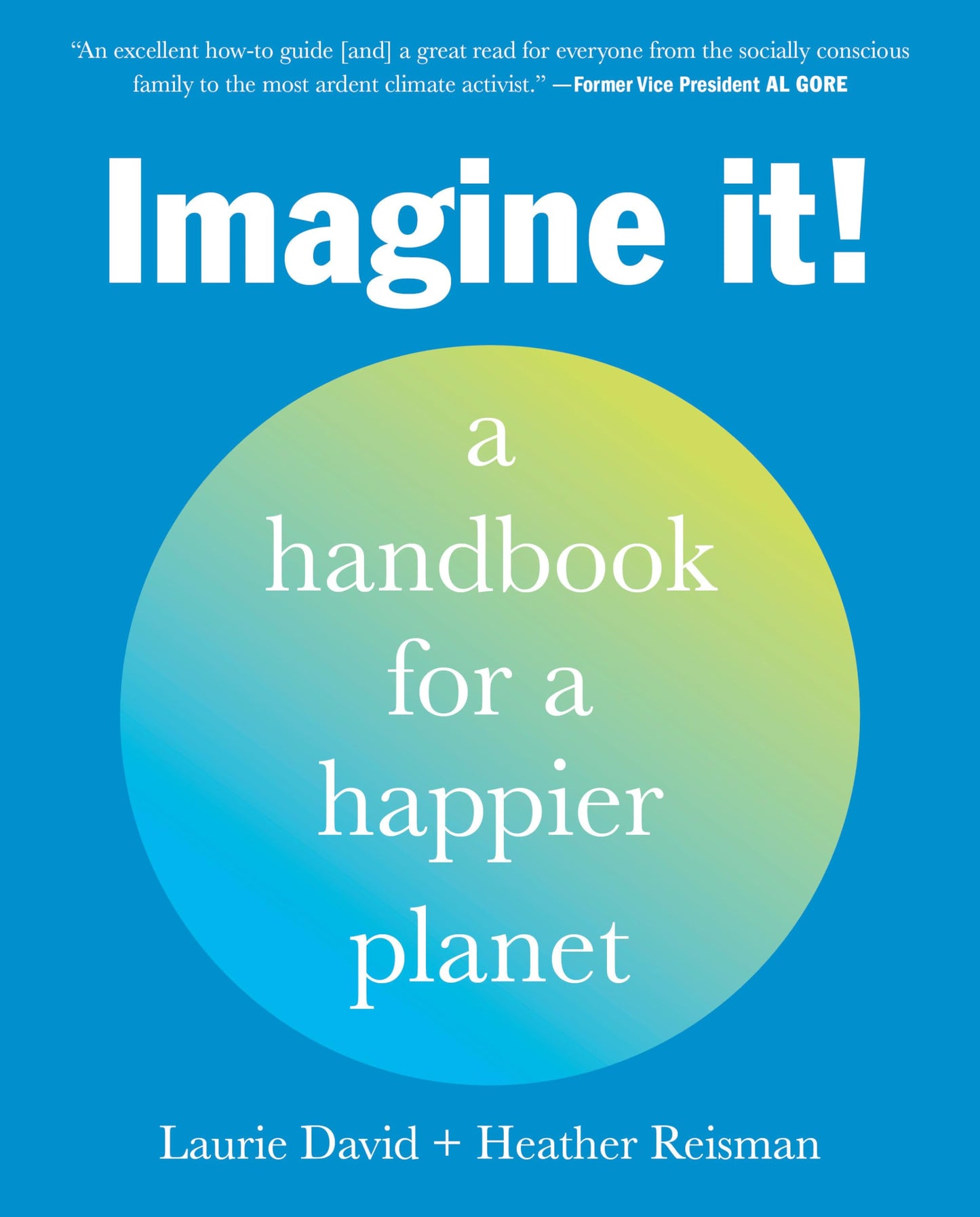 Imagine It!: A Handbook for a Happier Planet book cover