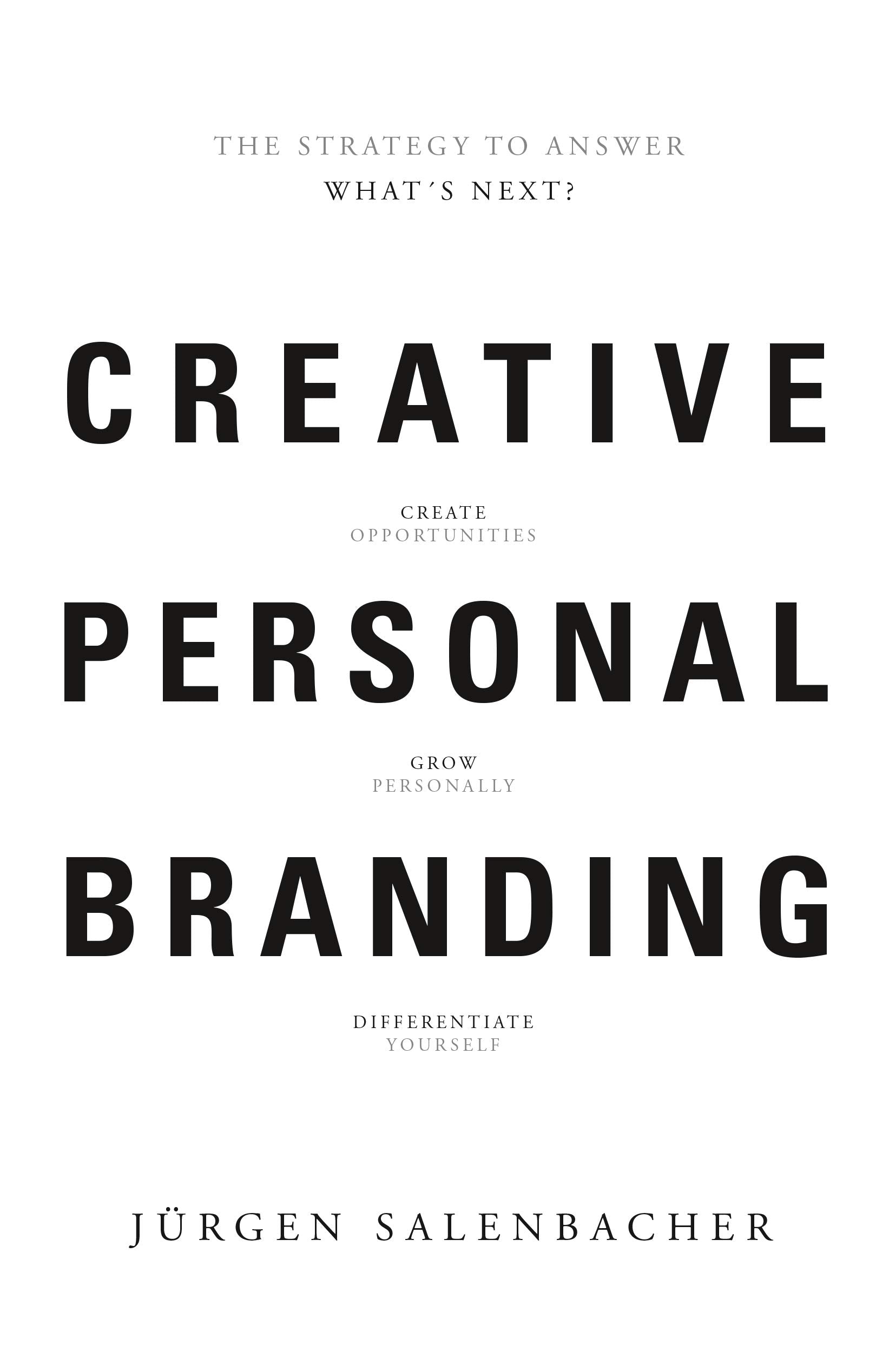 Creative Personal Branding: The Strategy to Answer: What's Next book cover