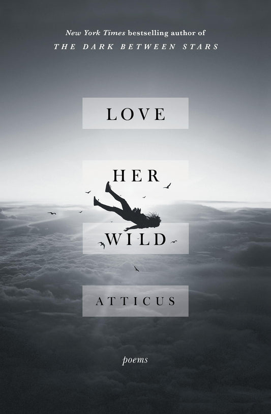 Love Her Wild: Poems book cover