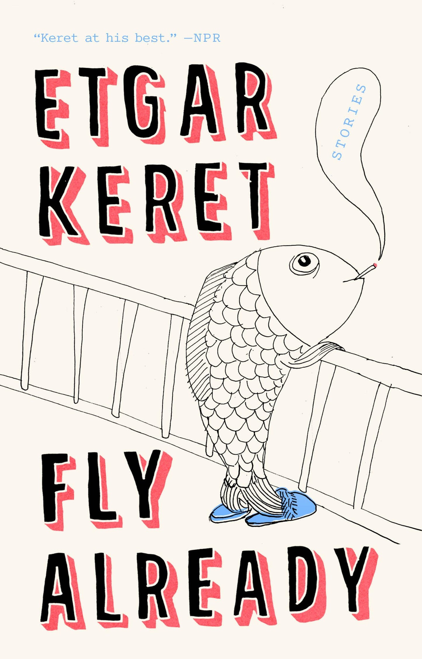 Fly Already: Stories book cover