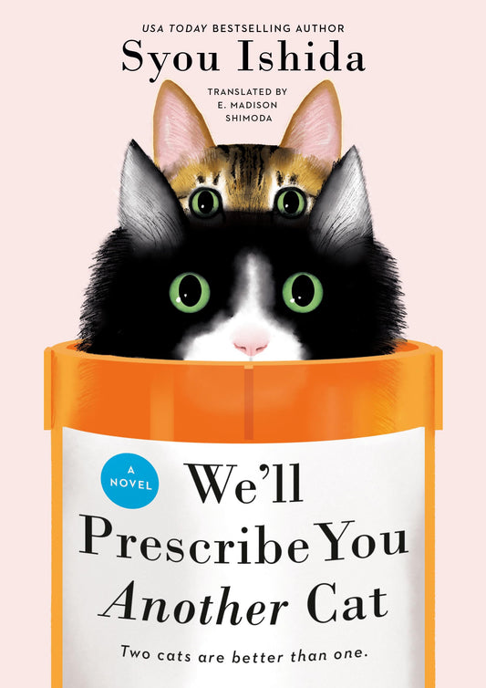 We'll Prescribe You Another Cat book cover