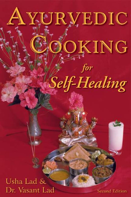 Ayurvedic Cooking for Self-Healing (Revised) book cover