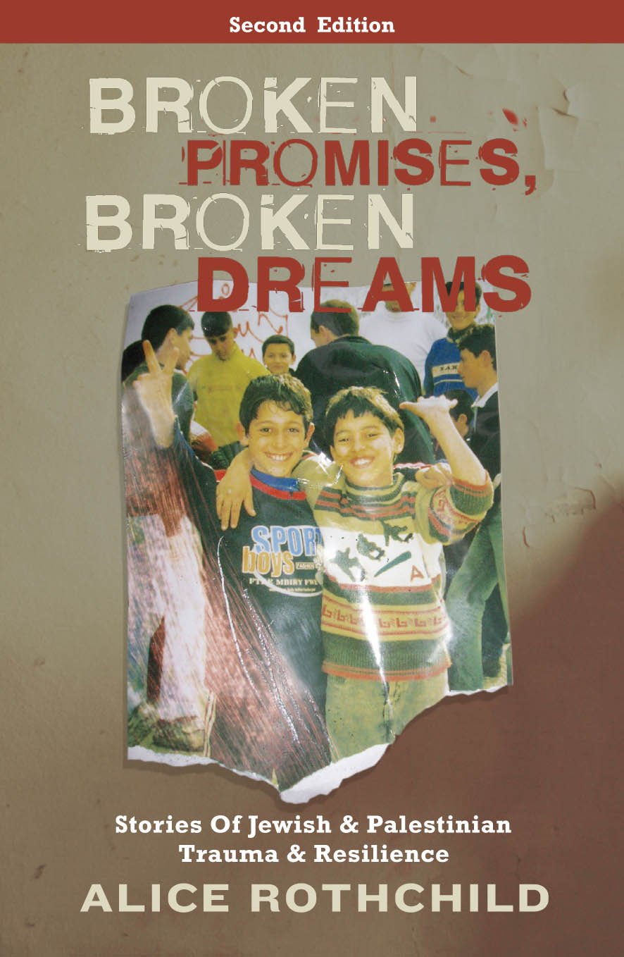 Broken Promises, Broken Dreams: Stories of Jewish and Palestinian Trauma and Resilience book cover