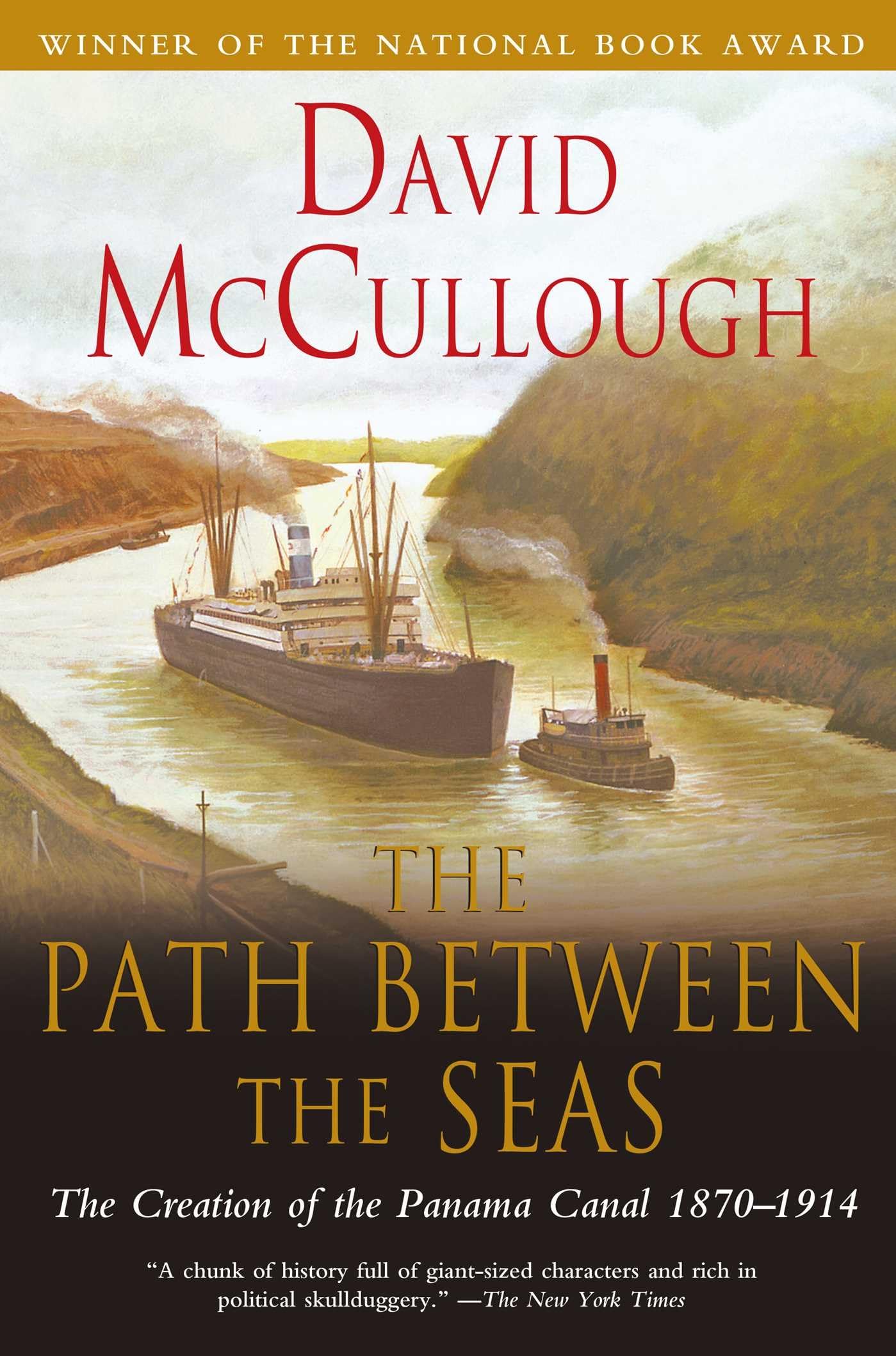 Path Between the Seas: The Creation of the Panama Canal, 1870-1914 book cover