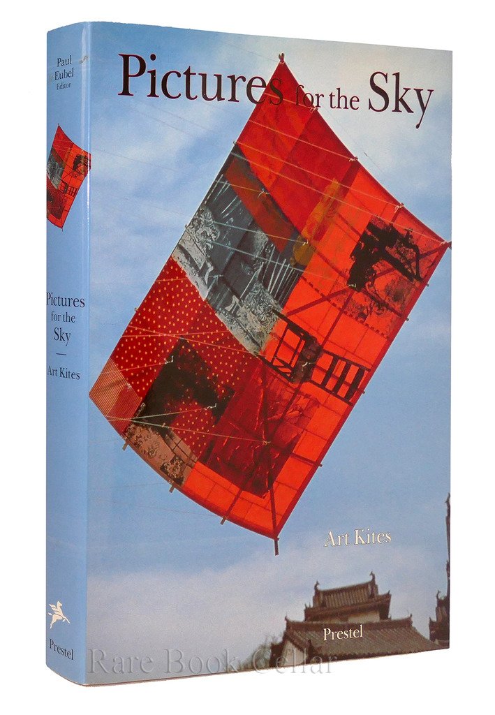 Pictures for the Sky: Art Kites = (Sora Mau Kaiga: Geijutsu-Dako) book cover