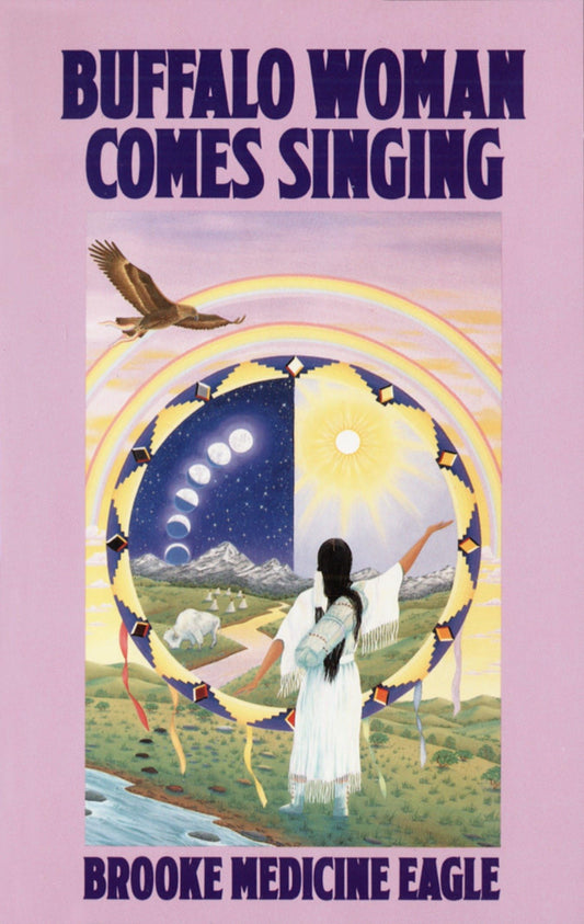 Buffalo Woman Comes Singing book cover