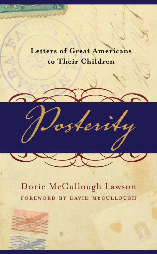 Posterity: Letters of Great Americans to Their Children book cover