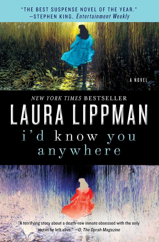 I'd Know You Anywhere: A Novel