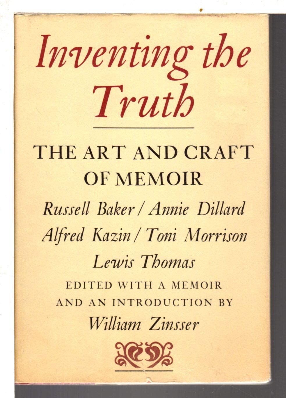 Inventing the Truth: The Art and Craft of Memoir book cover
