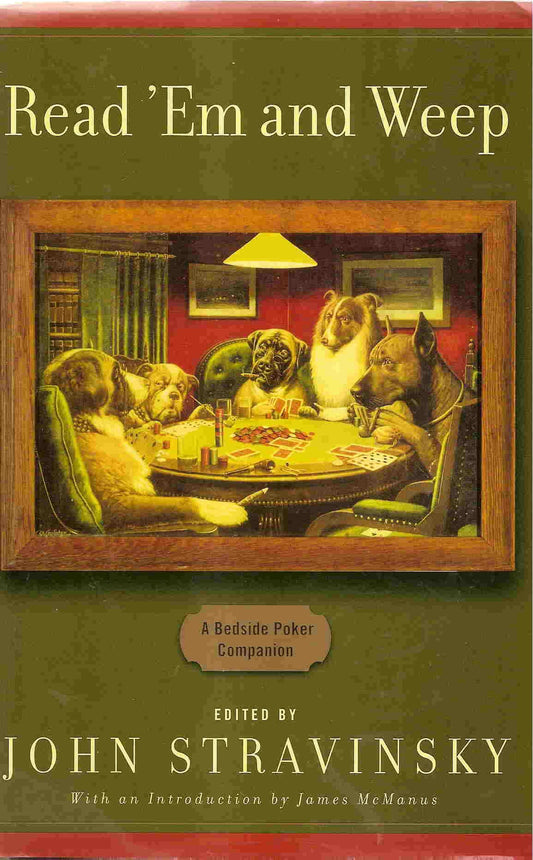 Read 'em and Weep: A Bedside Poker Companion book cover