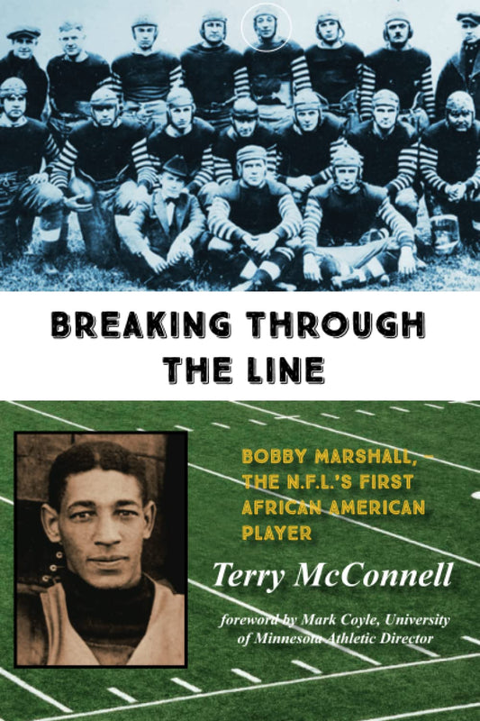 Breaking Through the Line: Bobby Marshall, -- The N.F.L.'s First African American Player