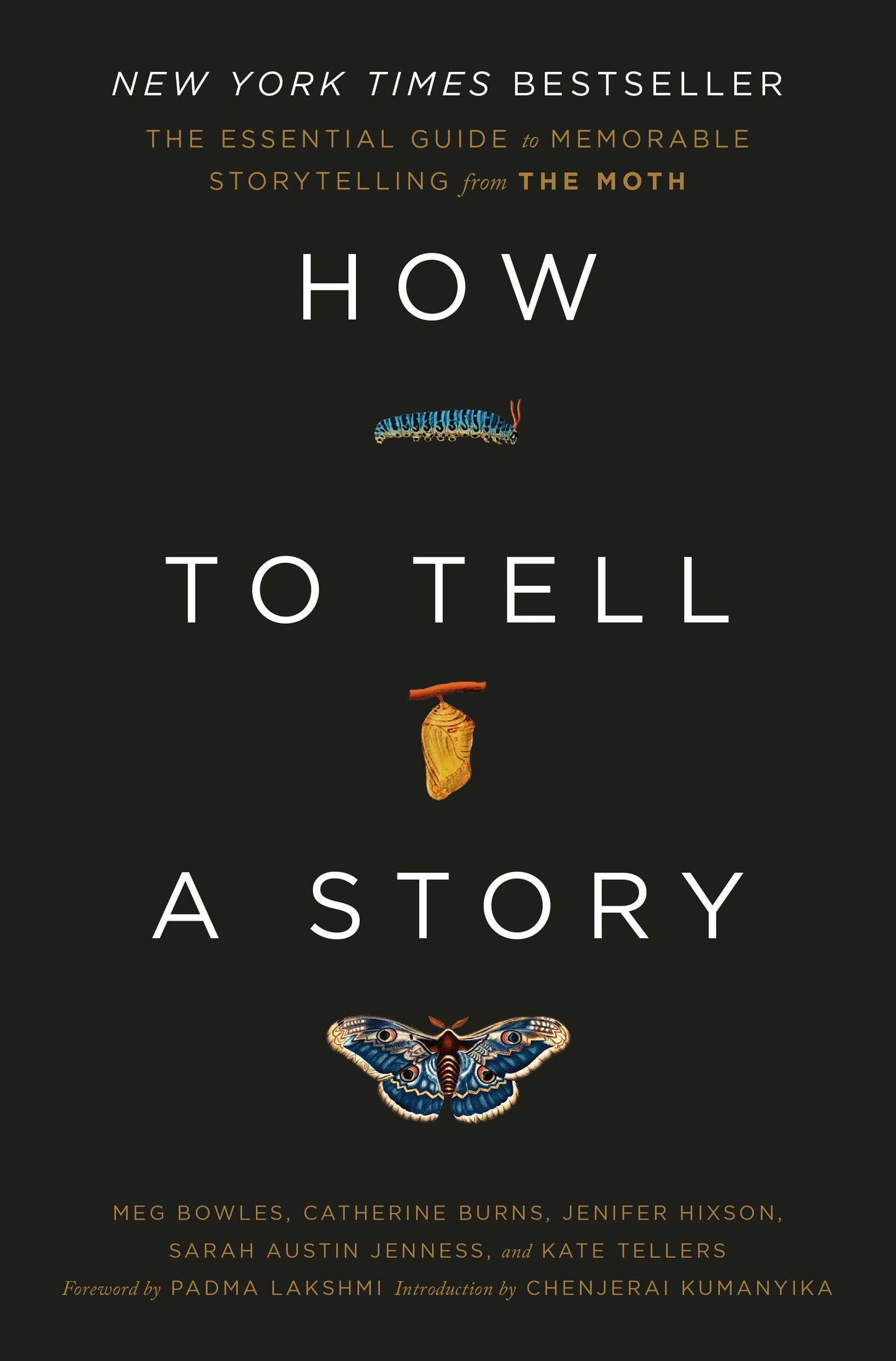 How to Tell a Story: The Essential Guide to Memorable Storytelling from the Moth book cover