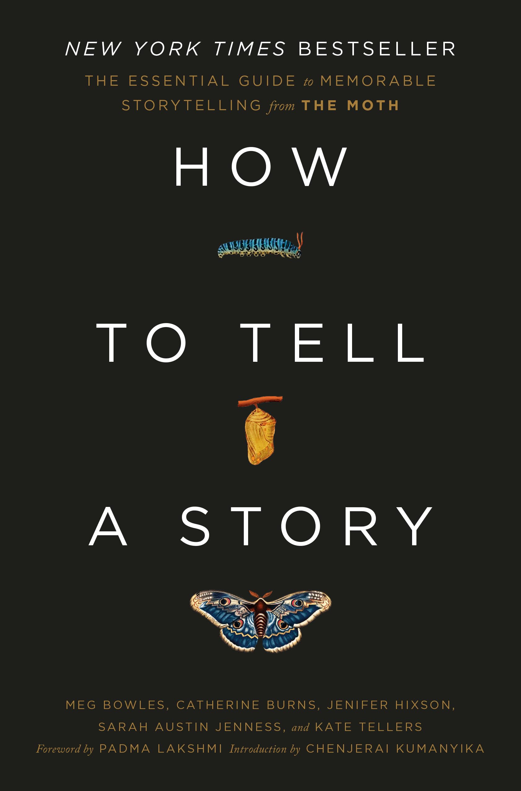 How to Tell a Story: The Essential Guide to Memorable Storytelling from the Moth book cover