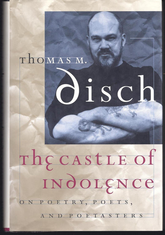Castle of Indolence: On Poetry, Poets, and Poetasters (Picador USA)