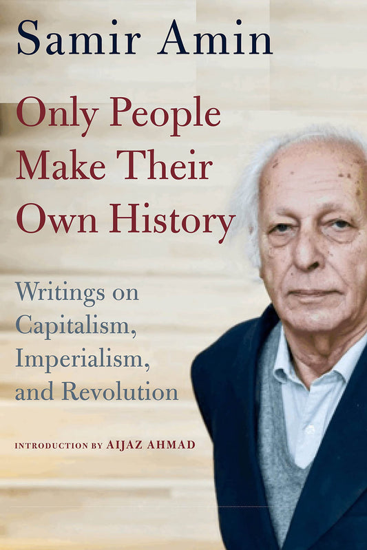 Only People Make Their Own History book cover