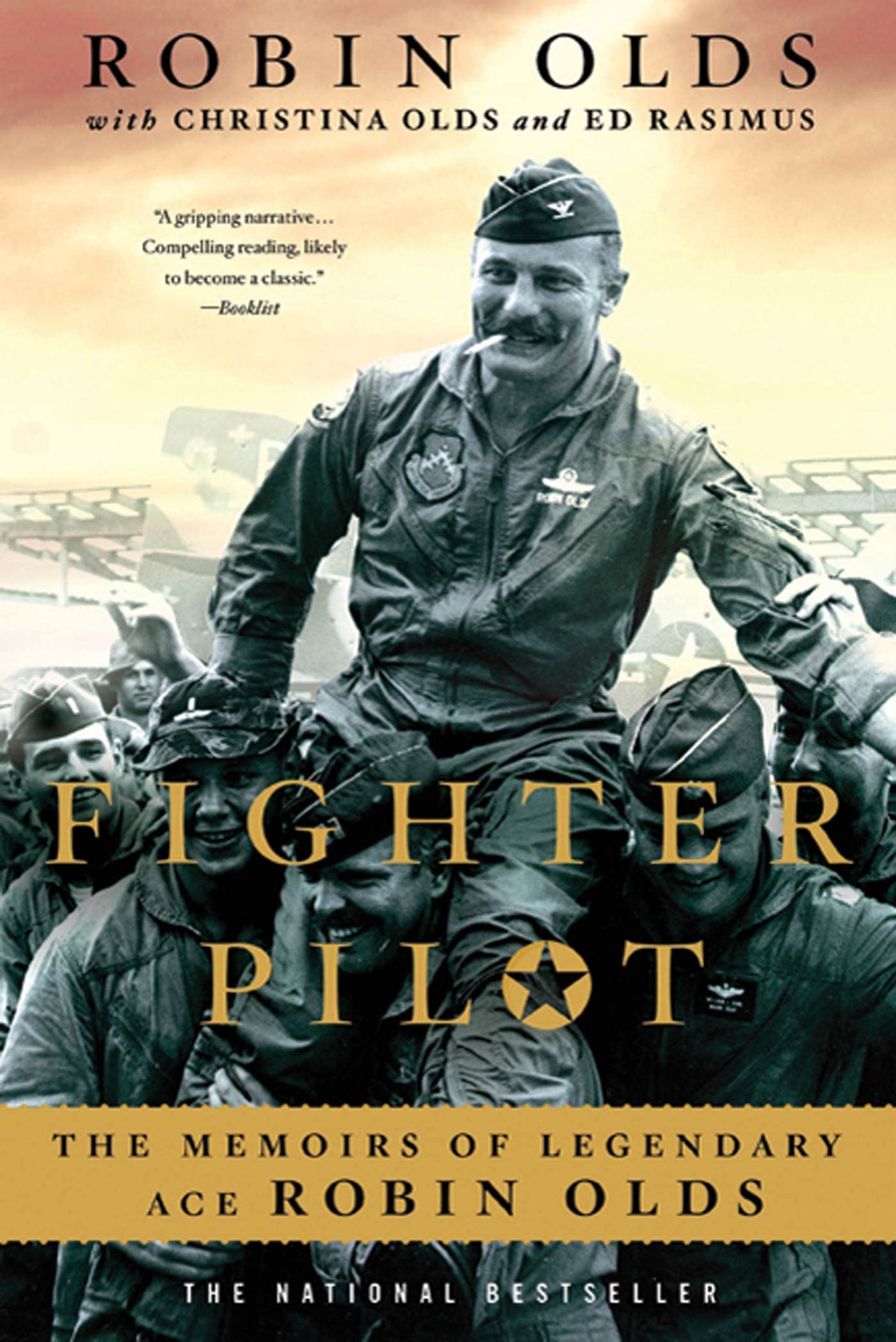 Fighter Pilot: The Memoirs of Legendary Ace Robin Olds