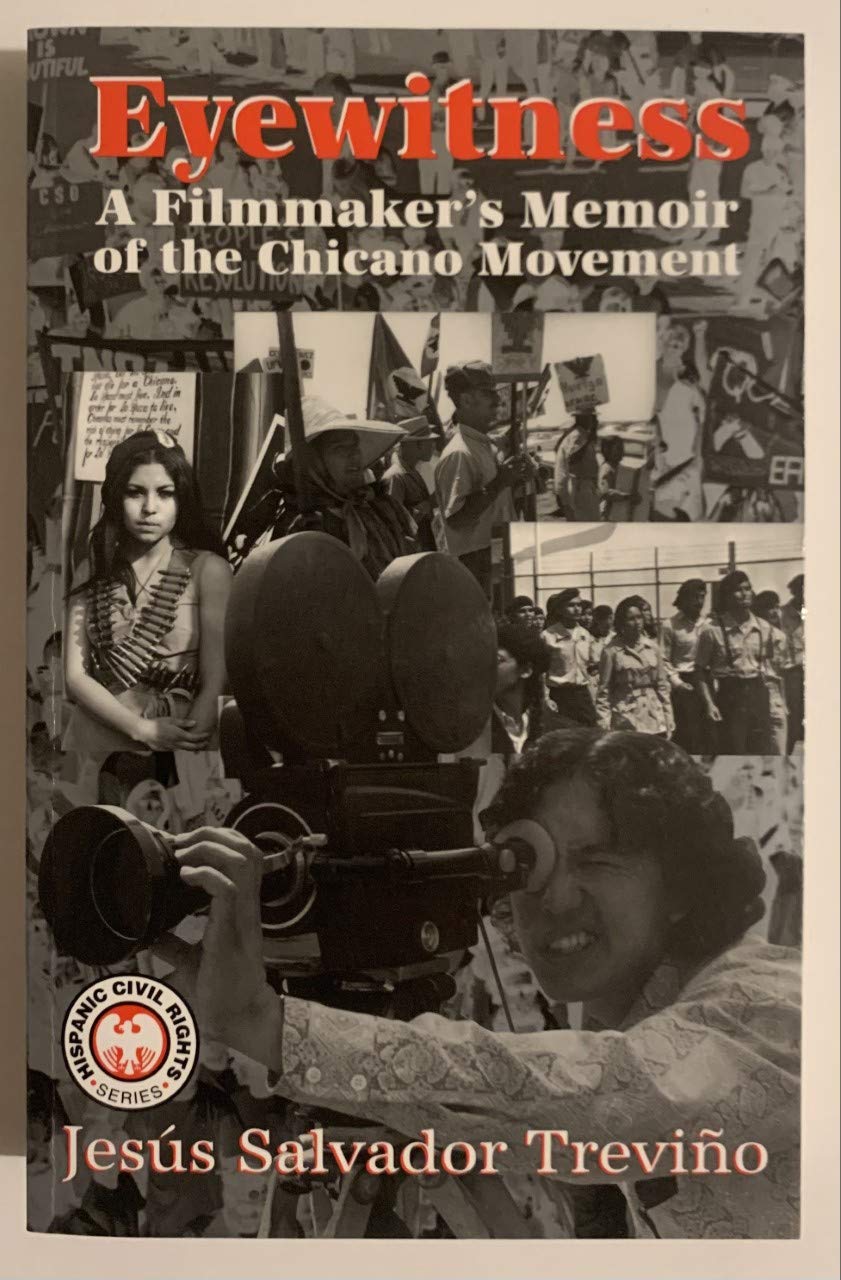 Eyewitness: A Filmmaker's Memoir of the Chicano Movement book cover