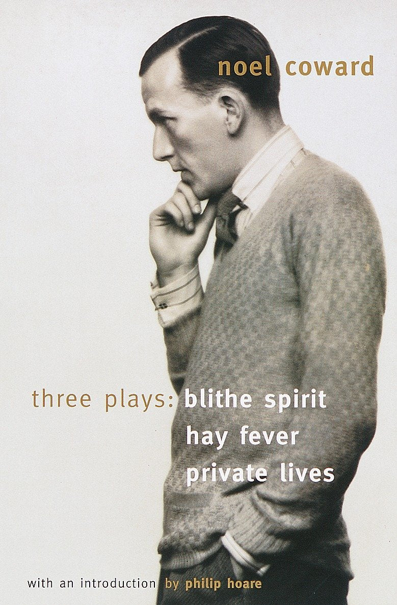 Blithe Spirit, Hay Fever, Private Lives: Three Plays book cover