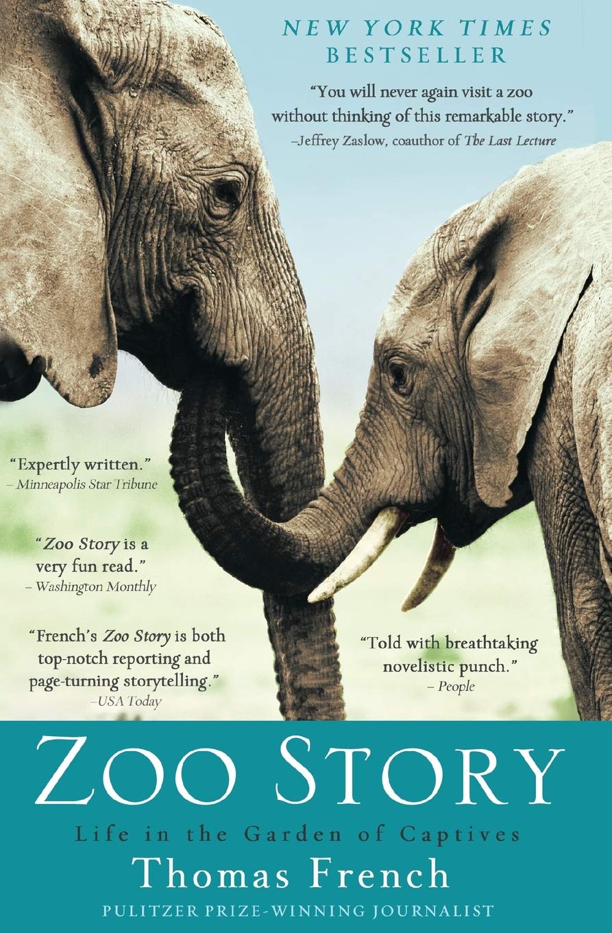Zoo Story: Life in the Garden of Captives book cover