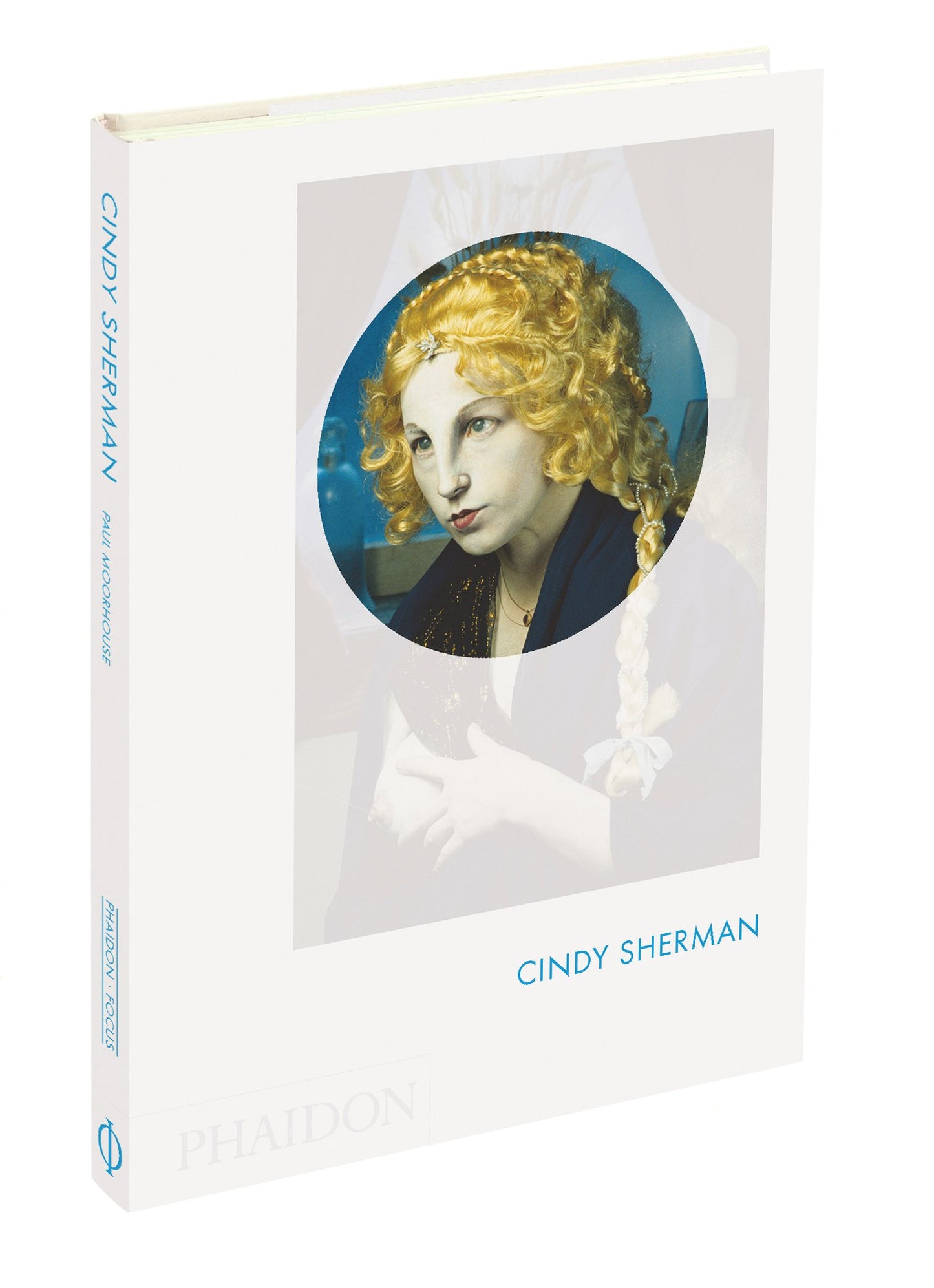 Cindy Sherman: Phaidon Focus book cover