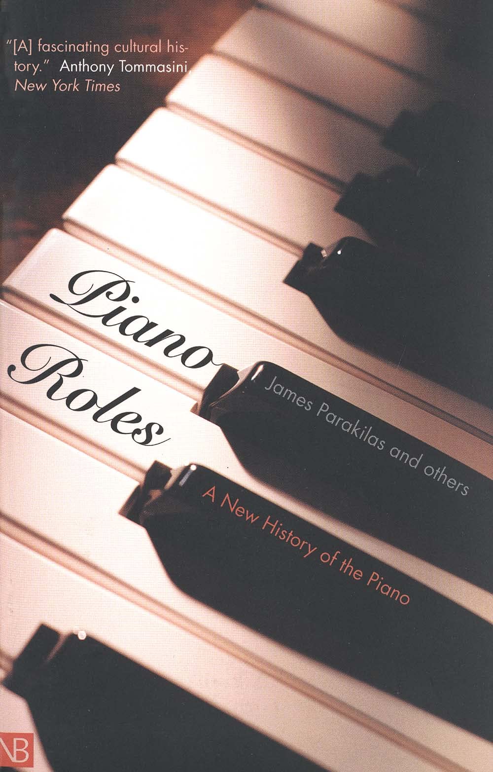 Piano Roles: A New History of the Piano book cover