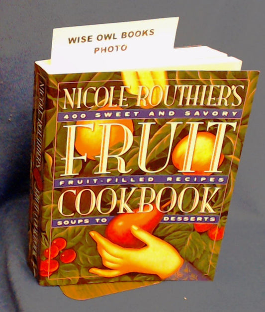 Nicole Routhier's Fruit Cookbook