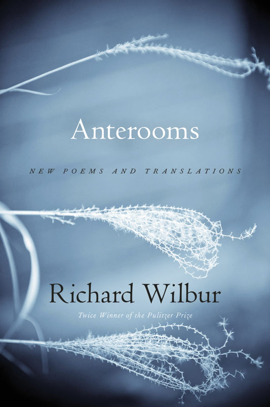 Anterooms: New Poems and Translations