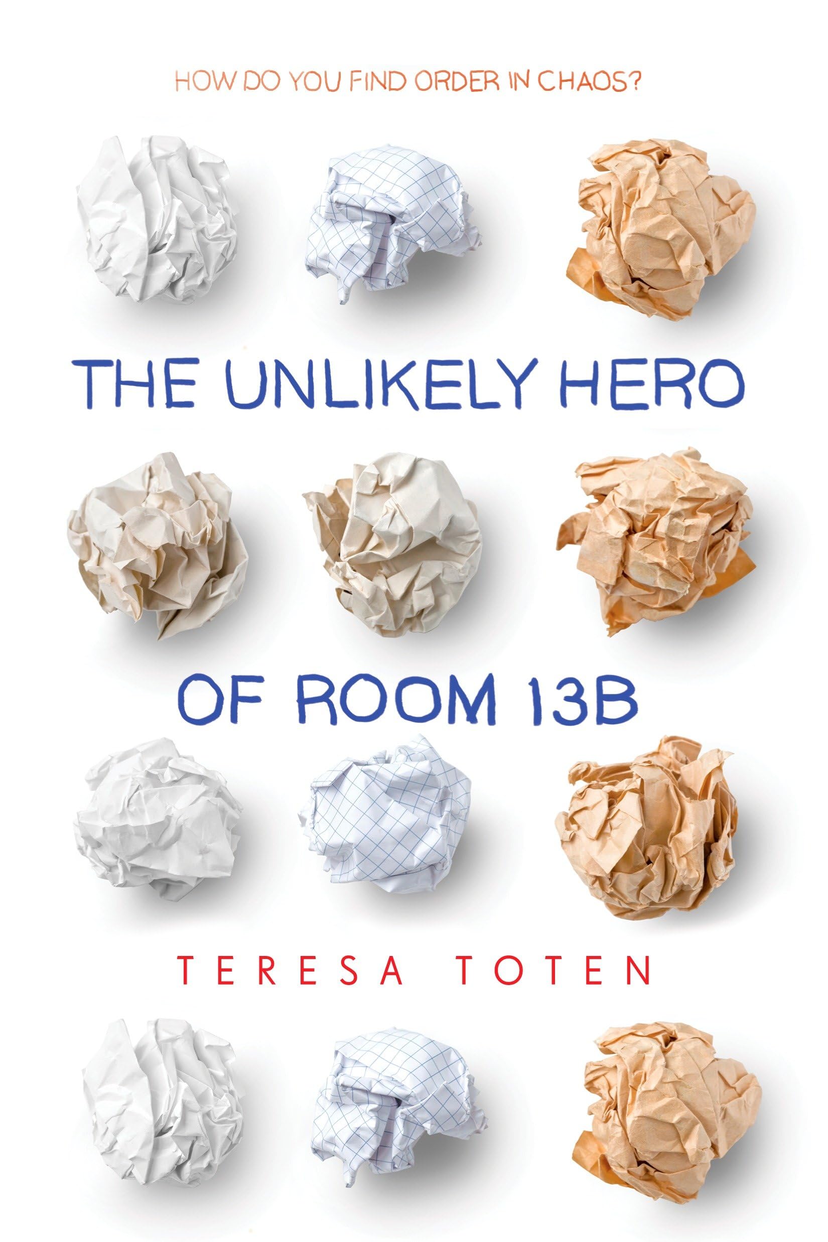 Unlikely Hero of Room 13b book cover