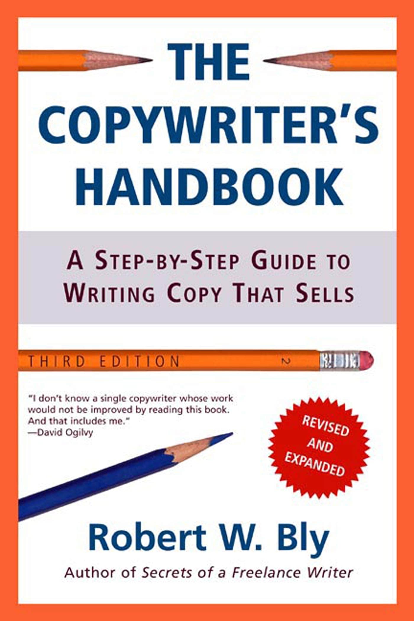 The Copywriter's Handbook: A Step-By-Step Guide To Writing Copy That Sells, 3rd Edition book cover