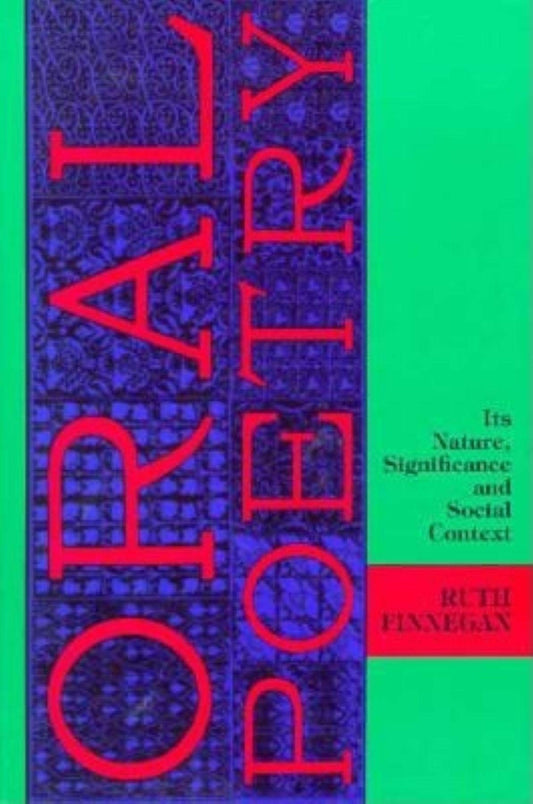 Oral Poetry: Its Nature, Significance, and Social Context (Midland Book) book cover