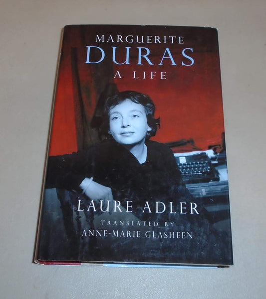 Marguerite Duras: A Life