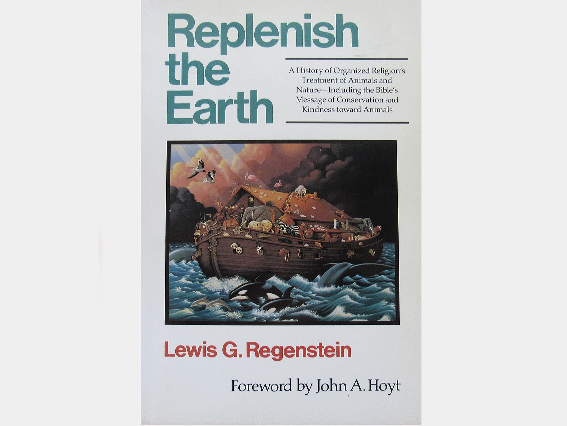 Replenish the Earth: A History of Organized Religion's Treatment of Animals and Nature book cover