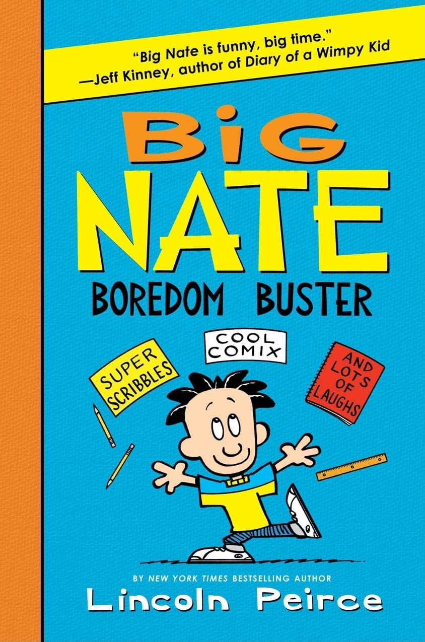 Big Nate Boredom Buster: Super Scribbles, Cool Comix, and Lots of Laughs (Big Nate Activity Book, 1) book cover