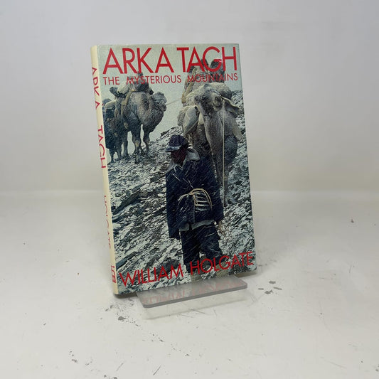 Arka Tagh: The Mysterious Mountains book cover