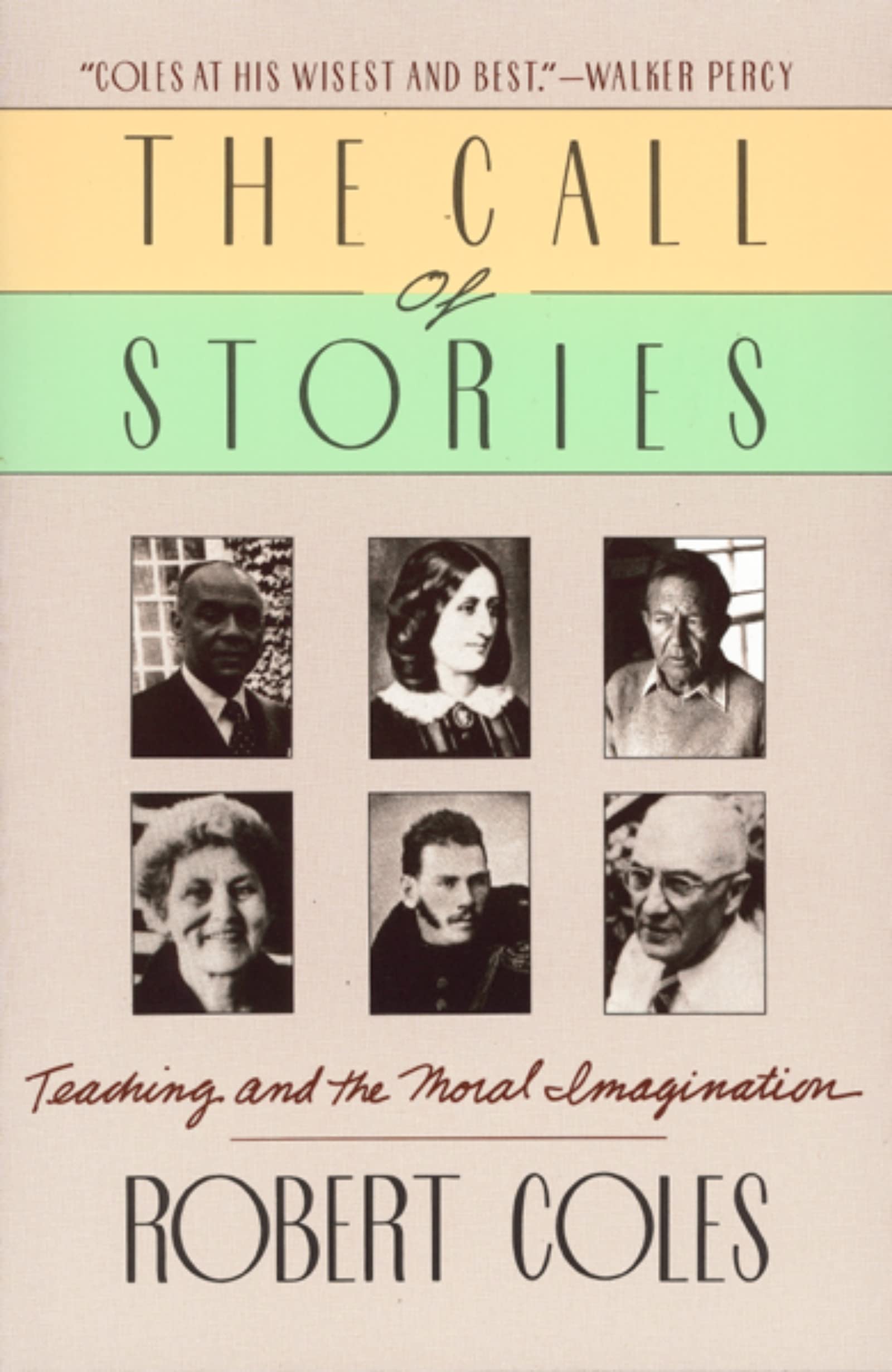 Call of Stories: Teaching and the Moral Imagination book cover