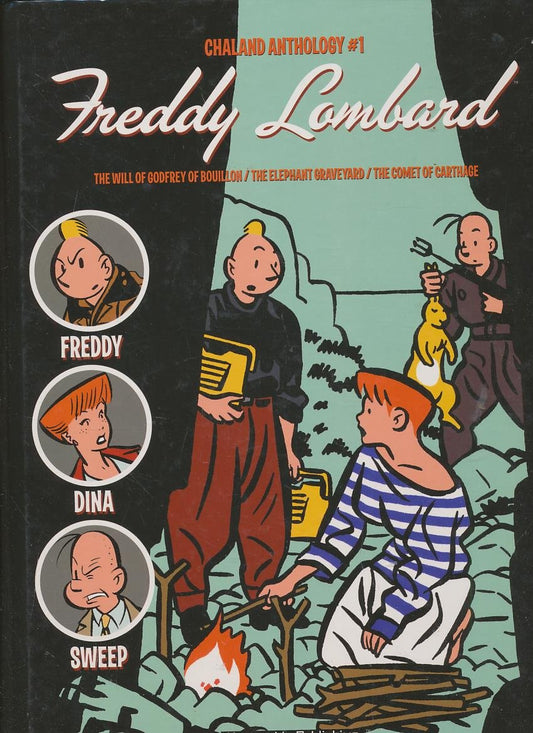 Freddy Lombard: The Will of Godfrey of Bouillon/The Elephant Graveyard/The Comet of Carthage (English) book cover