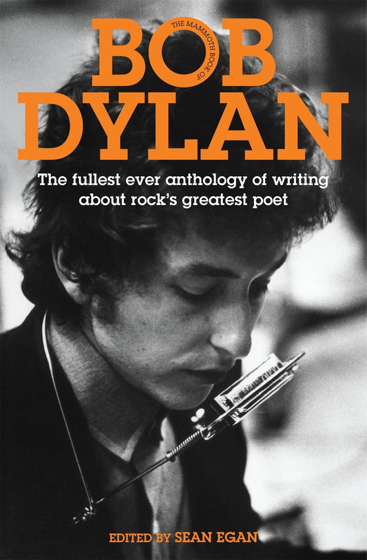 Mammoth Book of Bob Dylan