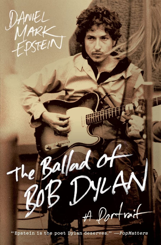 Ballad of Bob Dylan: A Portrait book cover