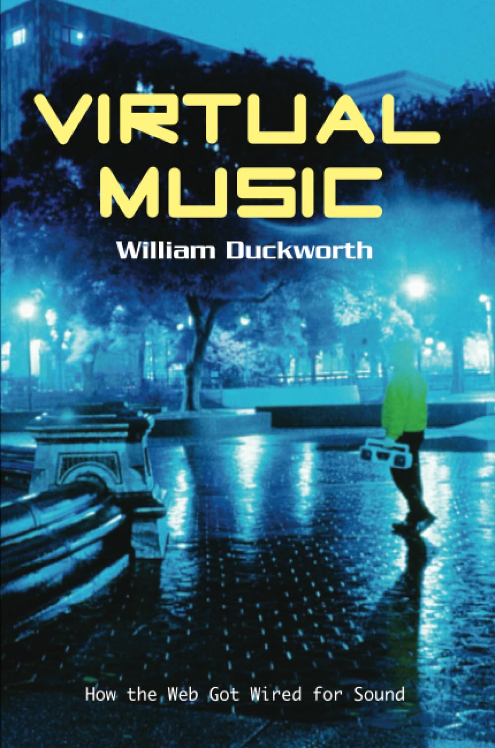 Virtual Music: How the Web Got Wired for Sound book cover