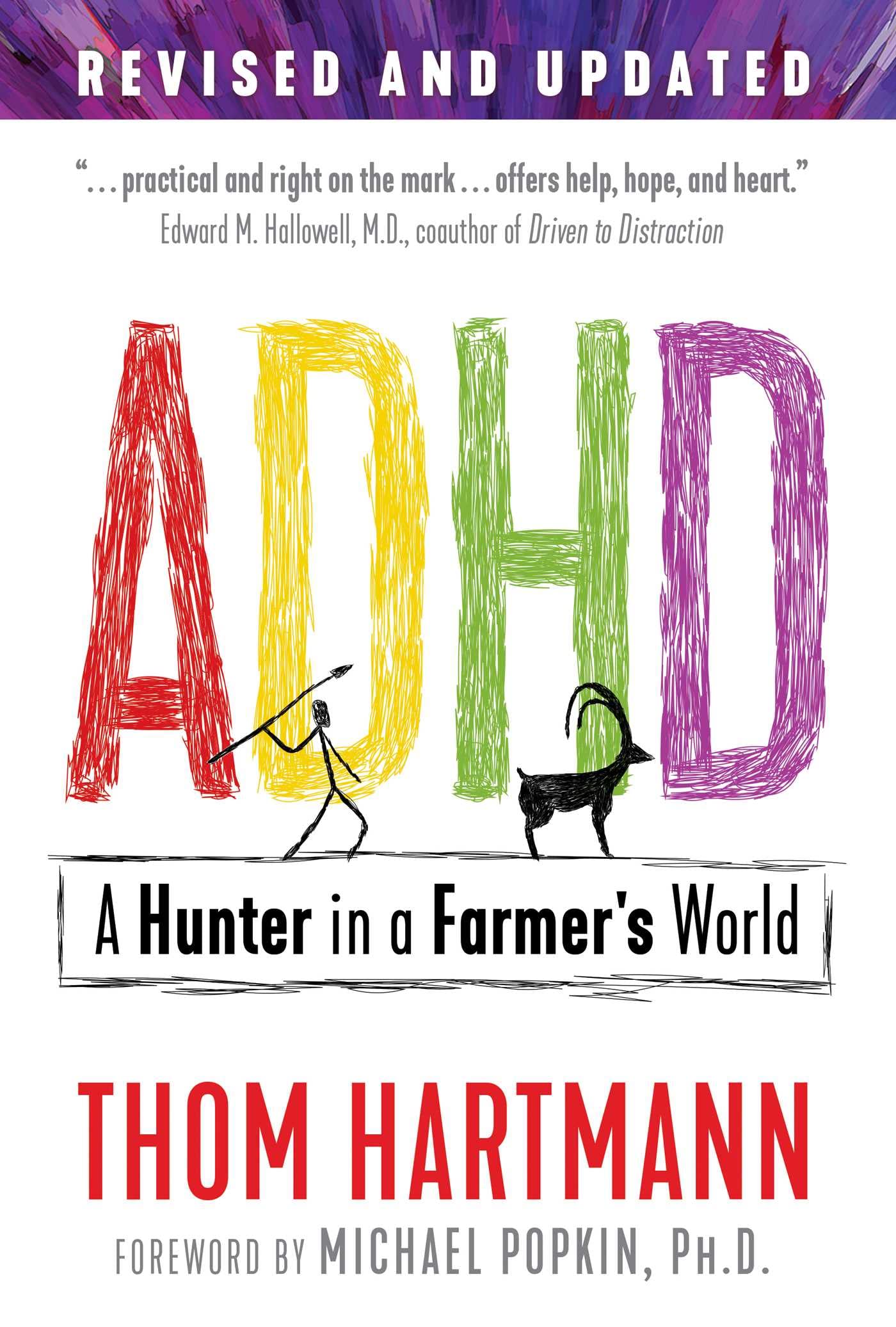 ADHD: A Hunter in a Farmer's World (Edition, Revised and Updated of Attention Deficit Disorder: A Different Perception) book cover