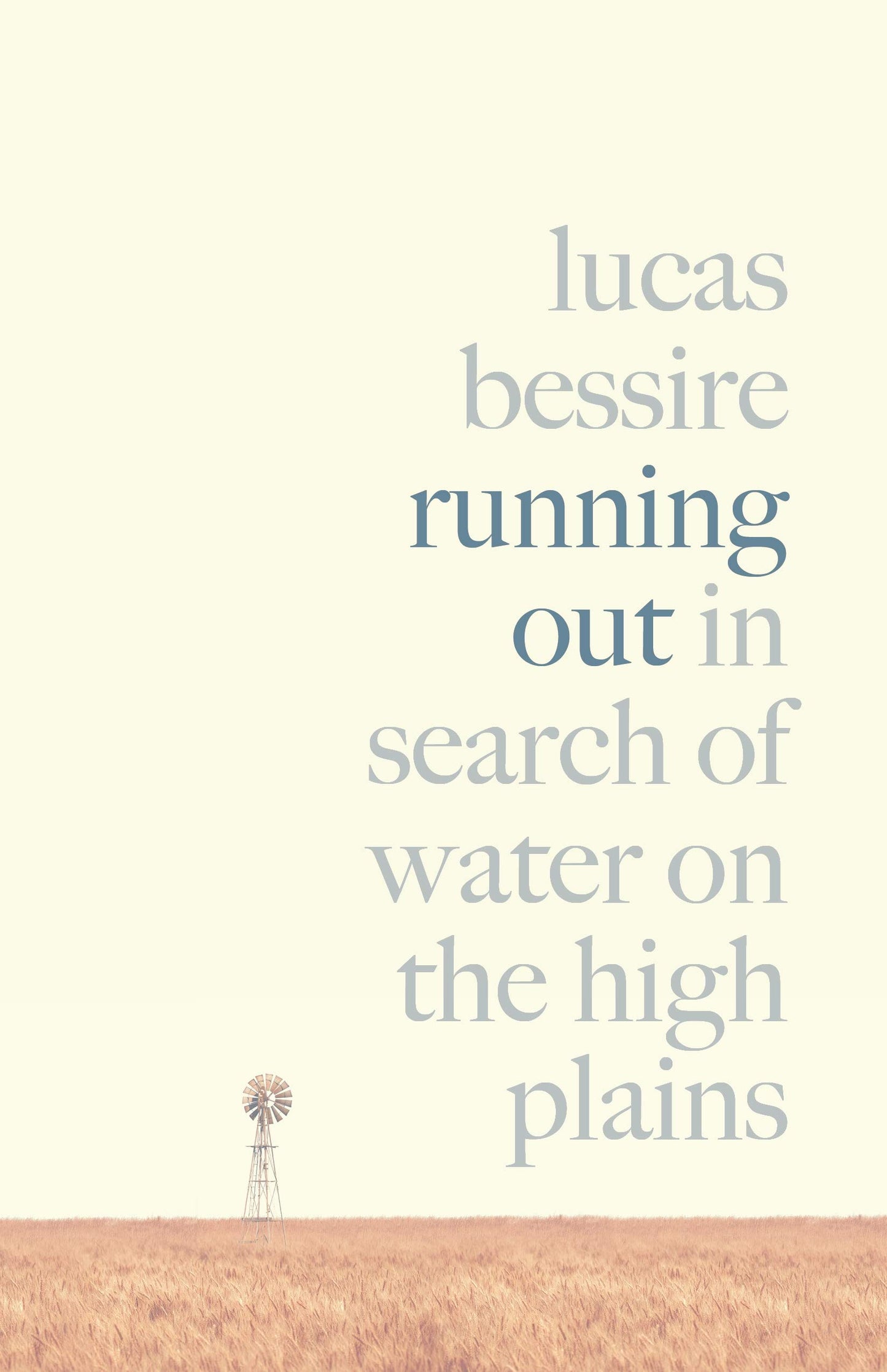 Running Out: In Search of Water on the High Plains book cover