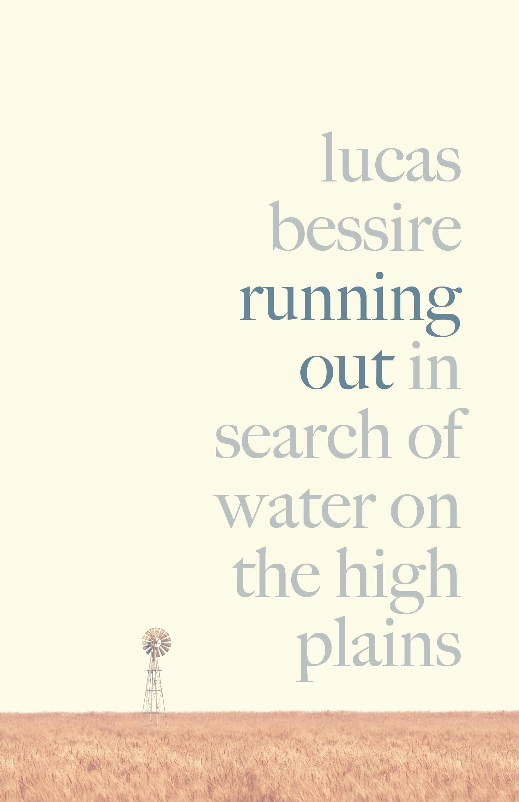 Running Out: In Search of Water on the High Plains book cover
