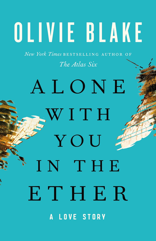 Alone with You in the Ether: A Love Story book cover