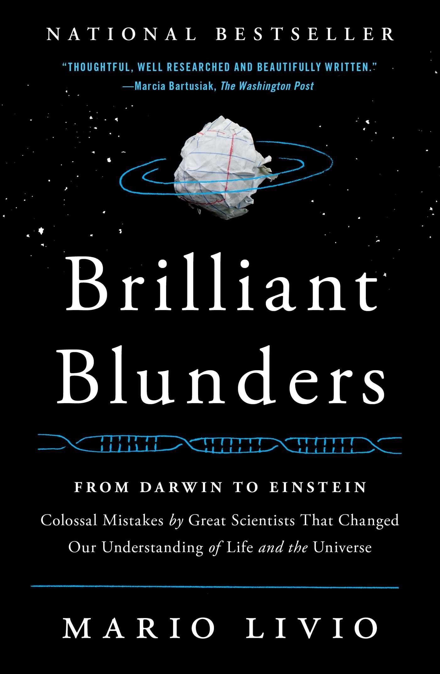 Brilliant Blunders: From Darwin to Einstein: Colossal Mistakes by Great Scientists That Changed Our Understanding of Life and the Universe book cover
