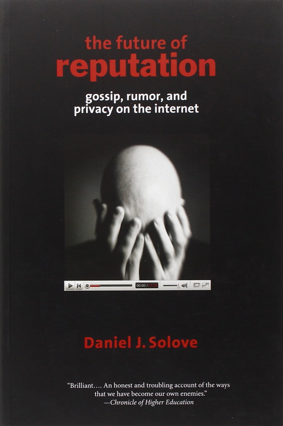 Future of Reputation: Gossip, Rumor, and Privacy on the Internet book cover